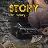 Mr.Henry III. - Story